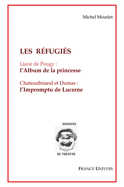 Les réfugiés par Michel Mourlet aux éditions France Univers